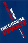 Cover: Die gro&szlig;e Revolte - Assoziation A
