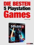 Cover: Die besten 5 Playstation-Games - Brieden, Michael E.