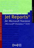 Bild: Flexible Auswertungen mit Jet Reports&reg; f&uuml;r Microsoft Navision (Microsoft&reg; DynamicsT NAV) - TEIA - Internet Akademie und Lehrbuch Verlag