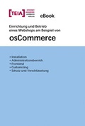 Cover: Einrichtung und Betrieb eines Webshops am Beispiel von osCommerce - TEIA - Internet Akademie und Lehrbuch Verlag
