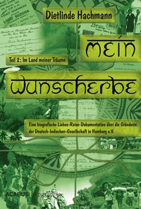 Abbildung von: Mein Wunscherbe. Teil 2: Im Land meiner Träume - Acabus Verlag