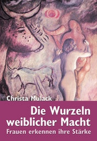 Abbildung von: Die Wurzeln weiblicher Macht - Pomaska-Brand