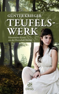 Abbildung von: Merode-Trilogie 1 - Teufelswerk - Dryas Verlag