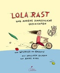 Cover: Lola rast - Klett Kinderbuch