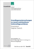 Cover: Grundlagenuntersuchungen zu neuen matrizenlosen Umformf&uuml;geverfahren - Wissenschaftliche Scripten
