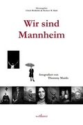Cover: Wir sind Mannheim - Wellh&ouml;fer Verlag