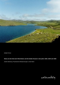 Abbildung von: Reise Um Die Erde Durch Nord-Asien Und Die Beiden Oceane in Den Jahre 1828, 1829 Und 1830 - weitsuechtig