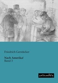 Cover: Nach Amerika! - weitsuechtig