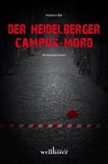 Cover: Der Heidelberger Campus-Mord - Wellh&ouml;fer Verlag