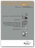 Cover: IdentProLog - Flexible Zielf&uuml;hrung in Produktion und Materialflusslogistik durch vollst&auml;ndig in den Informationsfluss integrierte Flurf&ouml;rderzeuge - TEWISS