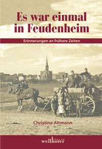 Enlarge image Cover: Es war einmal in Feudenheim - Wellhöfer Verlag