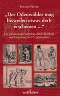 Cover: Der Odenw&auml;lder mag bisweilen etwas derb erscheinen... - Wellh&ouml;fer Verlag