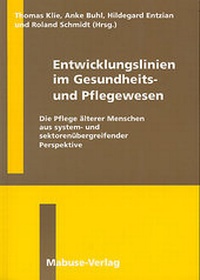 Abbildung von: Entwicklungslinien im Gesundheits- und Pflegewesen - Mabuse