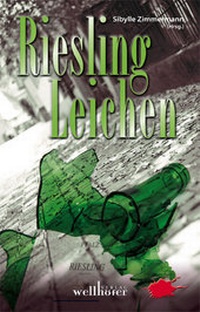 Abbildung von: Riesling-Leichen - Wellhöfer Verlag
