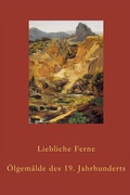 Cover: Liebliche Ferne - H. W. Fichter Kunsthandel e.K.