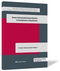 Cover: Unternehmenskommunikation in komplexen Situationen - Steinbeis-Edition