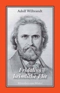 Cover: Fridolins heimliche Ehe - M&auml;nnerschwarm, Salzgeber Buchverlage GmbH