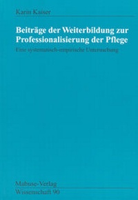 Abbildung von: Beiträge der Weiterbildung zur Professionalisierung der Pflege - Mabuse