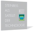 Cover: Steinbeis als Satellit der Technologie - Steinbeis-Edition