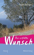 Cover: Der erf&uuml;llte Wunsch - Wishbohn Verlag