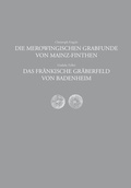 Cover: Die Merowingischen Grabfunde von Mainz-Finthen - Generaldirektion Kulturelles Erbe Rheinland-Pfalz, Direktion Landesarch&auml;ologie