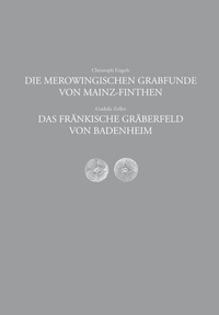Enlarge image Cover: Die Merowingischen Grabfunde von Mainz-Finthen - Generaldirektion Kulturelles Erbe Rheinland-Pfalz, Direktion Landesarchäologie