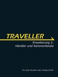 Cover: Traveller - Erweiterung 2: H&auml;ndler und Kanonenboote - 13Mann