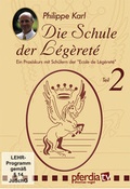 Cover: Die Schule der L&eacute;g&egrave;ret&eacute; Teil 2 - pferdia GmbH