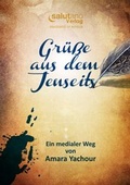 Cover: Gr&uuml;&szlig;e aus dem Jenseits - Beyound Borders - Der Verlag