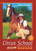 Cover: Circus School with Bea Borelle part 1 - pferdia GmbH