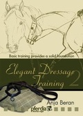 Cover: Elegant Dressage Training part 2 - pferdia GmbH