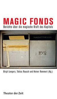 Enlarge image Cover: Magic Fonds - Theater der Zeit
