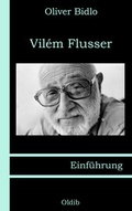 Cover: Vil&eacute;m Flusser - Oldib Verlag