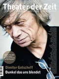 Cover: Dimiter Gotscheff - Dunkel das uns blendet - Theater der Zeit
