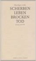 Cover: Scherben. Leben. Brocken. Tod - Matthes & Seitz Berlin