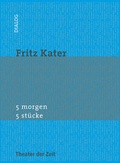 Cover: 5 morgen - Theater der Zeit
