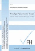 Cover: Freiwilliger Polizeidienst in Hessen - Verlag f&uuml;r Polizeiwissenschaft
