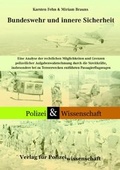 Cover: Bundeswehr und innere Sicherheit - Verlag f&uuml;r Polizeiwissenschaft