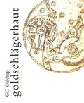 Cover: Goldschl&auml;gerhaut - Luxbooks