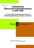 Cover: Polizeiliche &Uuml;berwachungsma&szlig;nahmen in den USA - Verlag f&uuml;r Polizeiwissenschaft