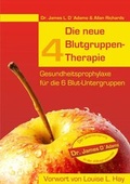 Cover: Die neue 4-Blutgruppen-Therapie - Reichel Verlag