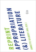 Cover: Reprint. Appropriation (&) Literature - Luxbooks
