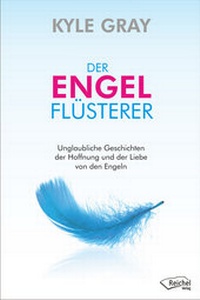 Enlarge image Cover: Der Engelflüsterer - Reichel Verlag