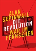 Cover: Die Revolution war im Fernsehen - Luxbooks