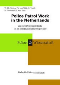Enlarge image Cover: Police Patrol Work in the Netherlands - Verlag für Polizeiwissenschaft