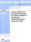 Cover: Laufzeit-Adaption von Benutzungsschnittstellen f&uuml;r Ambient-Intelligence-Umgebungen mittels raumbasierter Benutzungsmodelle - RPTU Rheinland-Pf&auml;lzische Technische Universit&auml;t Kaiserslautern Landau