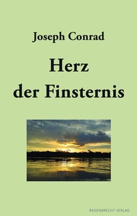 Abbildung von: Herz der Finsternis - Regenbrecht Verlag