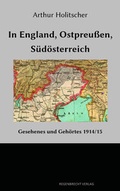 Cover: In England - Ostpreu&szlig;en - S&uuml;d&ouml;sterreich - Regenbrecht Verlag
