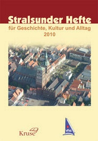 Enlarge image Cover: Stralsunder Hefte 2010 - Druck- und Verlagshaus Kruse