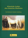 Cover: Klassische Araber alter deutscher Blutlinien - Verlag Sandra Asmussen
